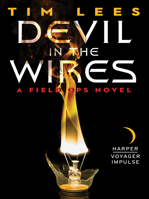 Title details for Devil in the Wires by Tim Lees - Available
